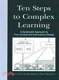Ten Steps to Complex Learning: A Systematic Approach to Four-component Instructional Design
