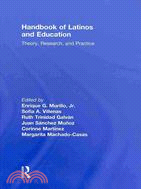 Handbook of Latinos and Education: Theory, Research, and Practice