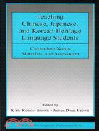 Teaching Chinese, Japanese, and Korean Heritage Language Students: Curriculum Needs, Materials, and Assessment