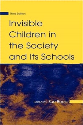 Invisible Children in the Society And Its Schools