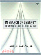 In Search of Synergy in Small Group