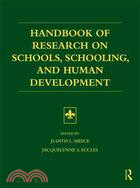 Handbook of Research on Schools, Schooling and Human Development