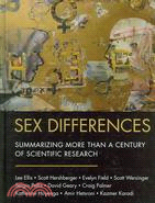 Sex Differences: Summarizing More Than a Century of Scientific Research