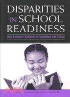 Disparities in School Readiness: How Families Contribute to Transitions into School