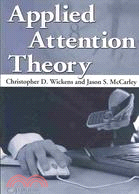 Applied Attention Theory