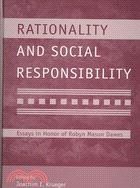 Rationality and Social Responsibility ─ Essays in Honor of Robyn Mason Dawes