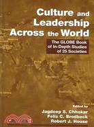 Culture And Leadership Across the World ─ The Globe Book of In-depth Studies of 25 Societies