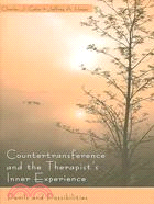 Countertransference And the Therapist's Inner Experience ─ Perils And Possibilities