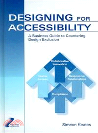Designing for Accessibility — A Business Guide to Countering Design Exclusion