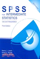 SPSS for Intermediate Statistics: Use and Interpretation