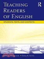 Teaching Readers of English ─ Students, Texts, and Contexts