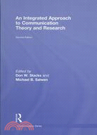 An Integrated Approach to Communication Theory and Research