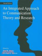 An Integrated Approach to Communication Theory and Research