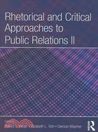 Rhetorical and Critical Approaches to Public Relations