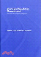Strategic Reputation Management: Towards a Company of Good