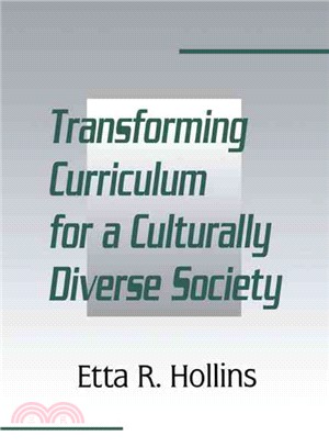 Transforming Curriculum for a Culturally Diverse Society