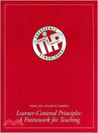 Learner-centered Principles: A Framework for Teaching:a Special Issue of Theory into Practice