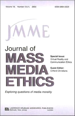 Virtual Reality and Communication Ethics: A Special Issue of the Journal of Mass Media Ethics