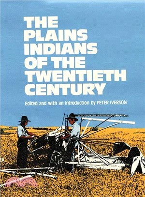 The Plains Indians of the Twentieth Century