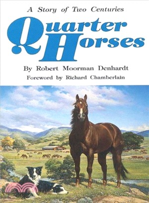 Quarter Horses ─ A Story of Two Centuries