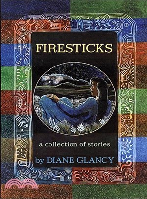 Firesticks—A Collection of Stories