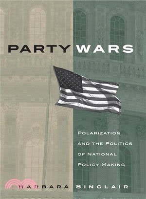 Party Wars ─ Polarization And the Politics of National Policy Making