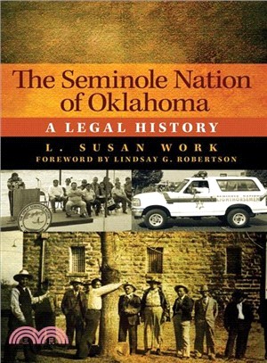 The Seminole Nation of Oklahoma ─ A Legal History