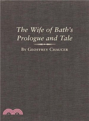 The Canterbury Tales—The Wife of Bath's Prologue and Tale