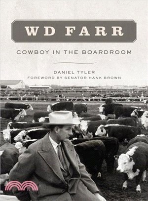 WD Farr—Cowboy in the Boardroom