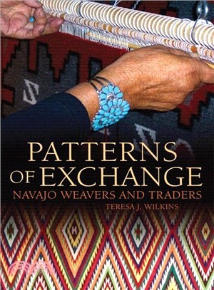 Patterns of Exchange — Navajo Weavers and Traders