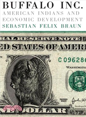 Buffalo Inc. ― American Indians and Economic Development
