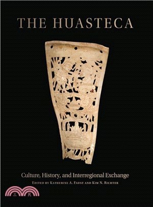 The Huasteca ─ Culture, History, and Interregional Exchange