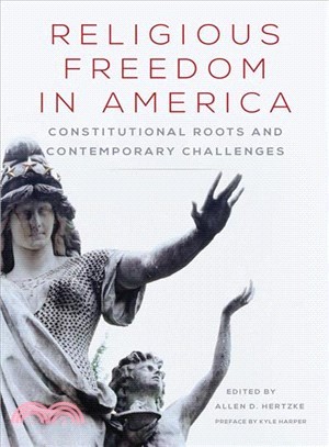 Religious Freedom in America ─ Constitutional Roots and Contemporary Challenges