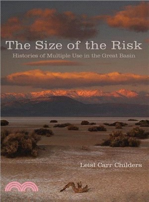 The Size of the Risk ─ Histories of Multiple Use in the Great Basin