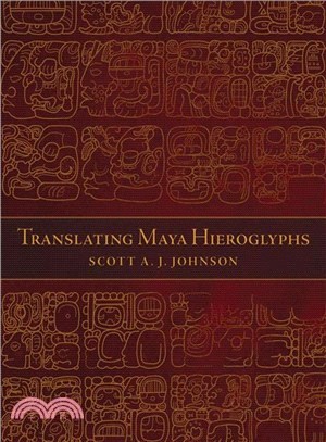 Translating Maya Hieroglyphs