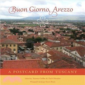 Buon Giorno, Arezzo ─ A Postcard from Tuscany
