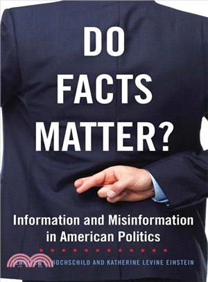 Do Facts Matter? ─ Information and Misinformation in American Politics