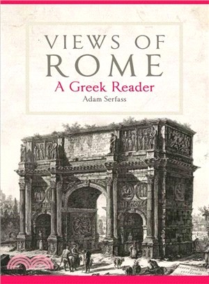 Views of Rome ─ A Greek Reader