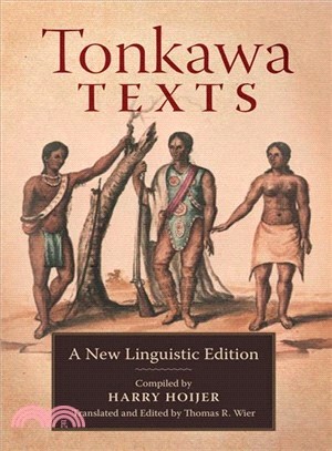 Tonkawa Texts ― A New Linguistic Edition