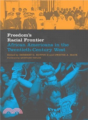 Freedom's Racial Frontier ― African Americans in the Twentieth-century West