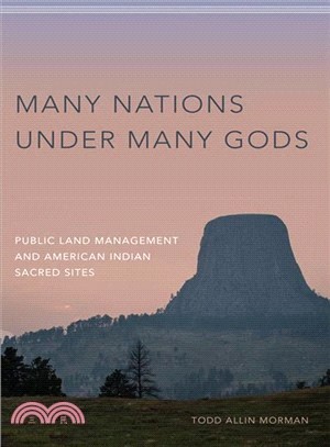 Many Nations Under Many Gods ― Public Land Management and American Indian Sacred Sites