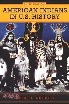 American Indians in U.S. History: Third Edition Volume 248