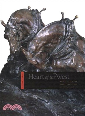 Heart of the West ― New Painting and Sculpture of the American West
