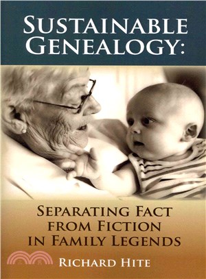 Sustainable Genealogy ― Separating Fact from Fiction in Family Legends