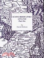 Scots-Irish Links, 1575-1725