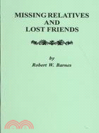 Missing Relatives and Lost Friends