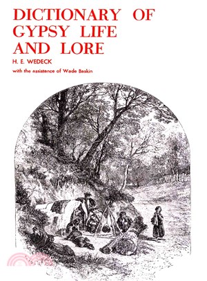 Dictionary of Gypsy Life and Lore