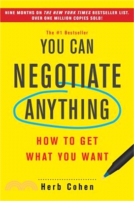 You Can Negotiate Anything ― How to Get What You Want