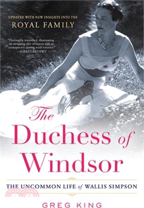 The Duchess of Windsor ― The Uncommon Life of Wallis Simpson