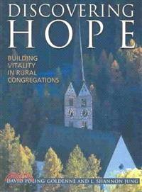 Discovering Hope, Building Vitality in Rural Congregations ─ Building Vitality in Rural Congregations